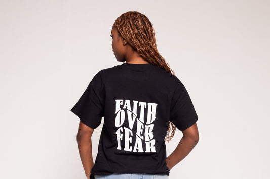 FAITH OVER FEAR TEE | BLACK / WHITE