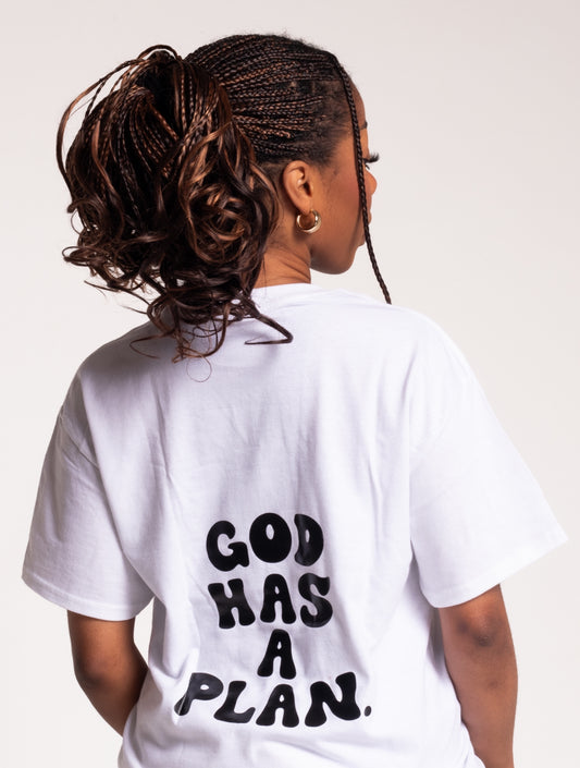 GOD HAS A PLAN TEE | WHITE / BLACK