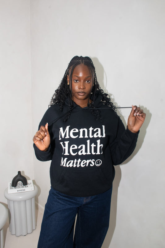 MENTAL HEALTH MATTERS HOODIE | BLACK/WHITE